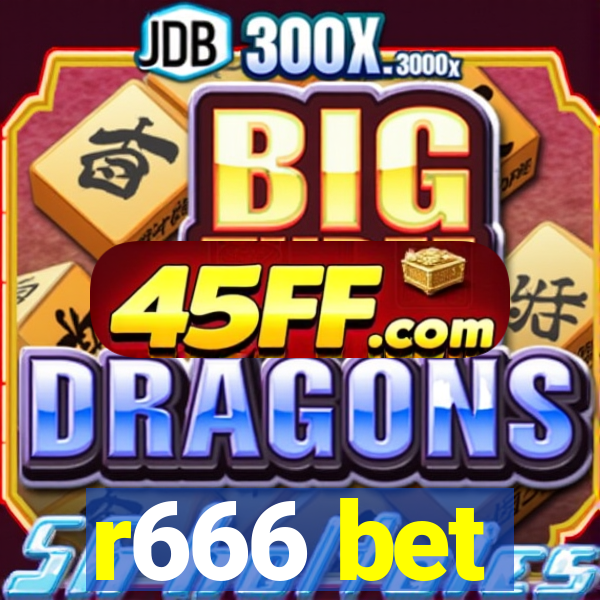 r666 bet